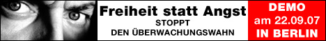 Demo gegen Sicherheits- und Überwachungswahn in Berlin am 22.9.2007